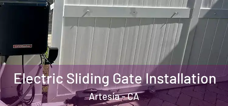  Electric Sliding Gate Installation Artesia - CA