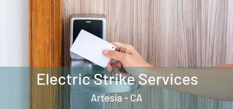 Electric Strike Services Artesia - CA
