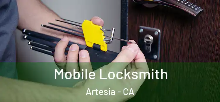 Mobile Locksmith Artesia - CA