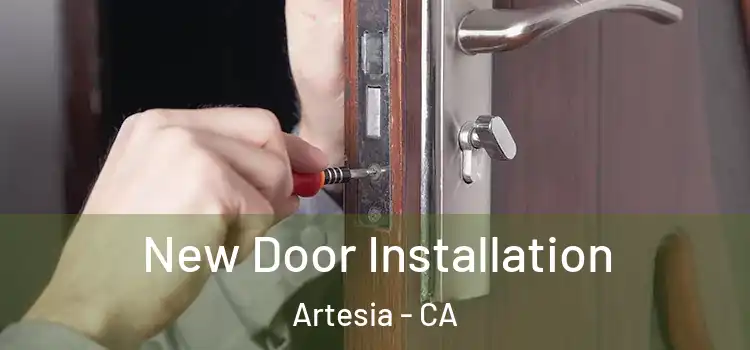 New Door Installation Artesia - CA