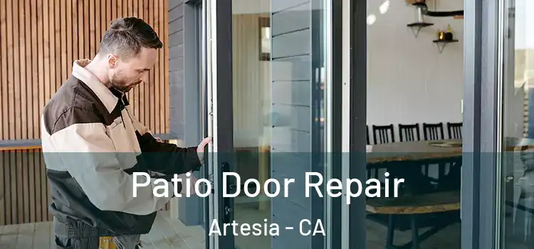 Patio Door Repair Artesia - CA