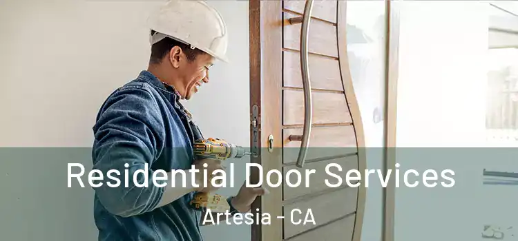 Residential Door Services Artesia - CA